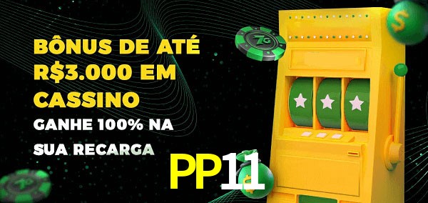 PP11 melhor bônus de depósito